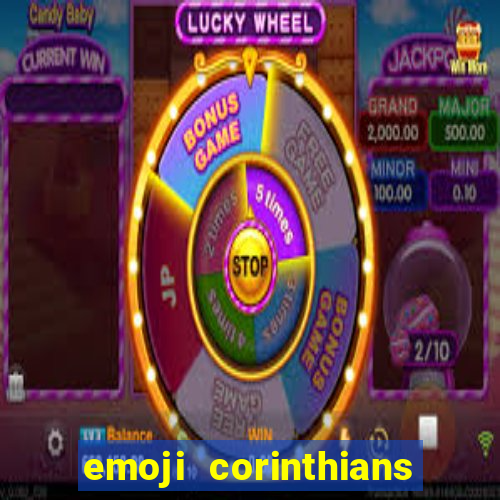 emoji corinthians copiar e colar